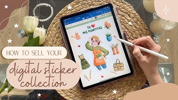 🌿 How to Sell Your Digital Stickers | Elements in Goodnotes | Goodnotes Tutorial