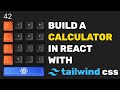Build Calculator with Tailwind CSS using Next.js / React