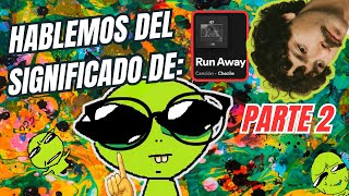 El Otro Significado De Run Away - Chezile Parte Ii Wabi Sabi