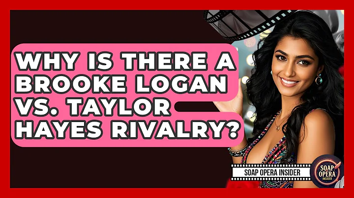 Why Is There A Brooke Logan Vs. Taylor Hayes Rivalry? - Soap Opera Insider