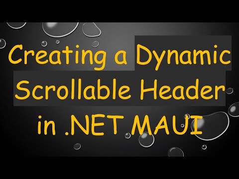Creating a Dynamic Scrollable Header in .NET MAUI
