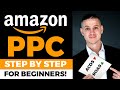 Amazon PPC Step by Step Tutorial for Beginners EASY Strategy Working in 2022 FINAL