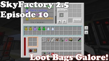 Modded Minecraft - SkyFactory #10: Auto-Recycler and Loot Bags Galore!