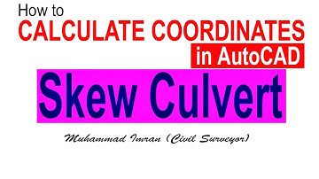 How to Calculate Coordinates of Skew Culvert in AutoCAD