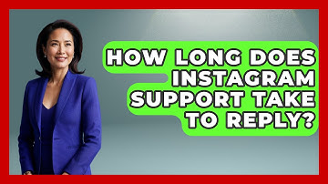How Long Does Instagram Support Take To Reply? - Everyday-Networking