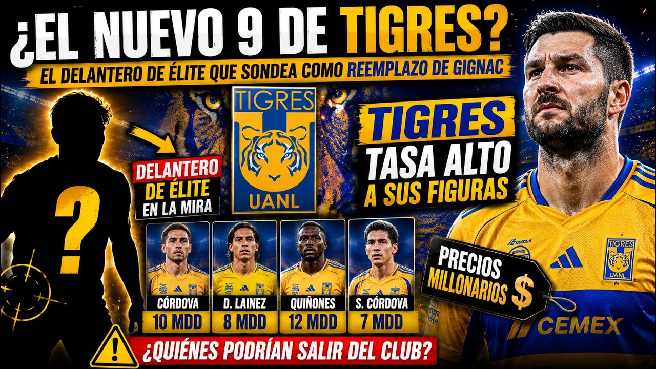 Tigres ya mueve fichas: el plan para Gignac y sus figuras