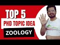 PhD topic ideas for zoology | 5 interesting topics for Zoology PhD research