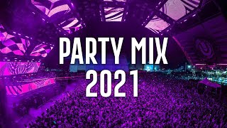 EDM Party Mix 2021 - Best Mashups &amp; Remixes of Popular Songs 2021 - Party 2021 #6