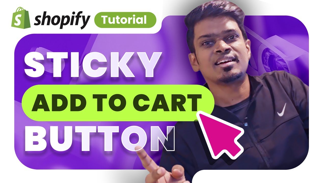 How to add a FREE Sticky Add to Cart Button to your store: Shopify Tutorial