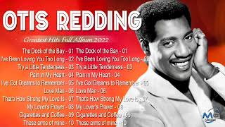 The Very Best Of Otis Redding -- Otis Redding Best Songs Full Album 2022