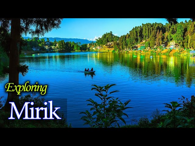 Mirik | | Mirik Tour Guide || Mirik Darjeeling || Offbeat Tourist Places class=