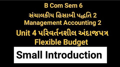 Management Accounting 2 |Unit 4 |Flexible budget Small Introduction @hraccounting247