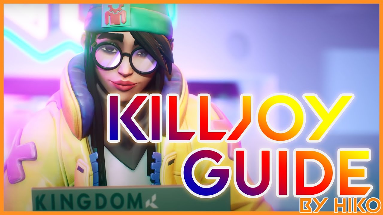 Valorant killjoy full Guide By Hiko | Act-2 New agent