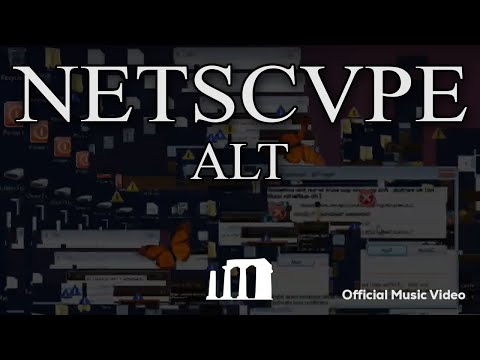 NETSCVPE - ALT (Official Music Video)