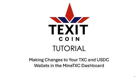 Making Changes to Your TXC and USDC Wallets in the Dashboard