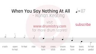 Video thumbnail of "Ronan Keating - When You Say Nothing At All Drum Score"