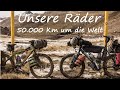 Unsere Räder - nach 50.000 km um die Welt  // Ride-Worldwide //
