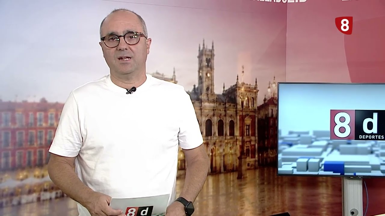 Deportes 8 Valladolid. Edición de noche. Miércoles 12 de Agosto de 2026