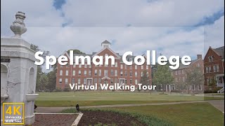 Spelman College - ทัวร์เดินเสมือนจริง [4k 60fps]