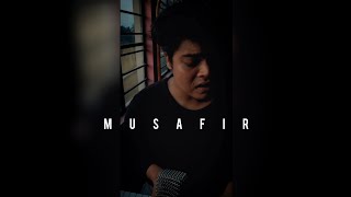 Musafir - Arijit Singh | Cover by Vishal Roy Choudhury