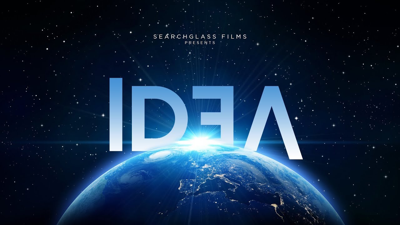 WHAT IS AN IDEA | OFFICIAL FILM | SEARCHGLASS FILMS
