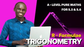 005 - R FORMULAE | A LEVEL PURE MATHEMATICS | FOR SENIOR FIVE AND SENIOR SIX (UNEB)