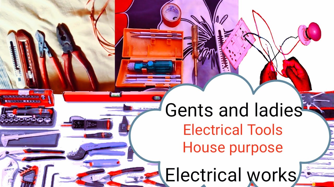 Simple Electrical Tools house purpose in electrical tools workes uses