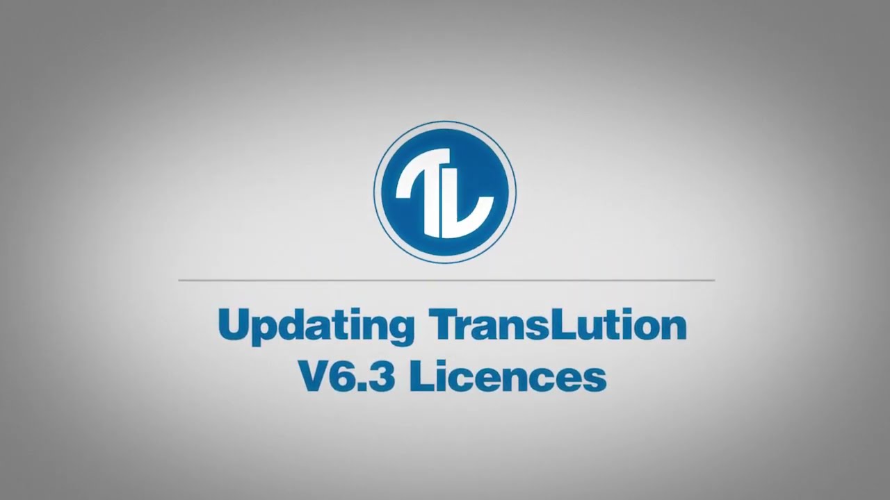 TransLution Software V6.3 Licence Update