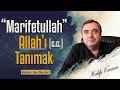 Marifetullah allah cc tanmak  mustafa karaman