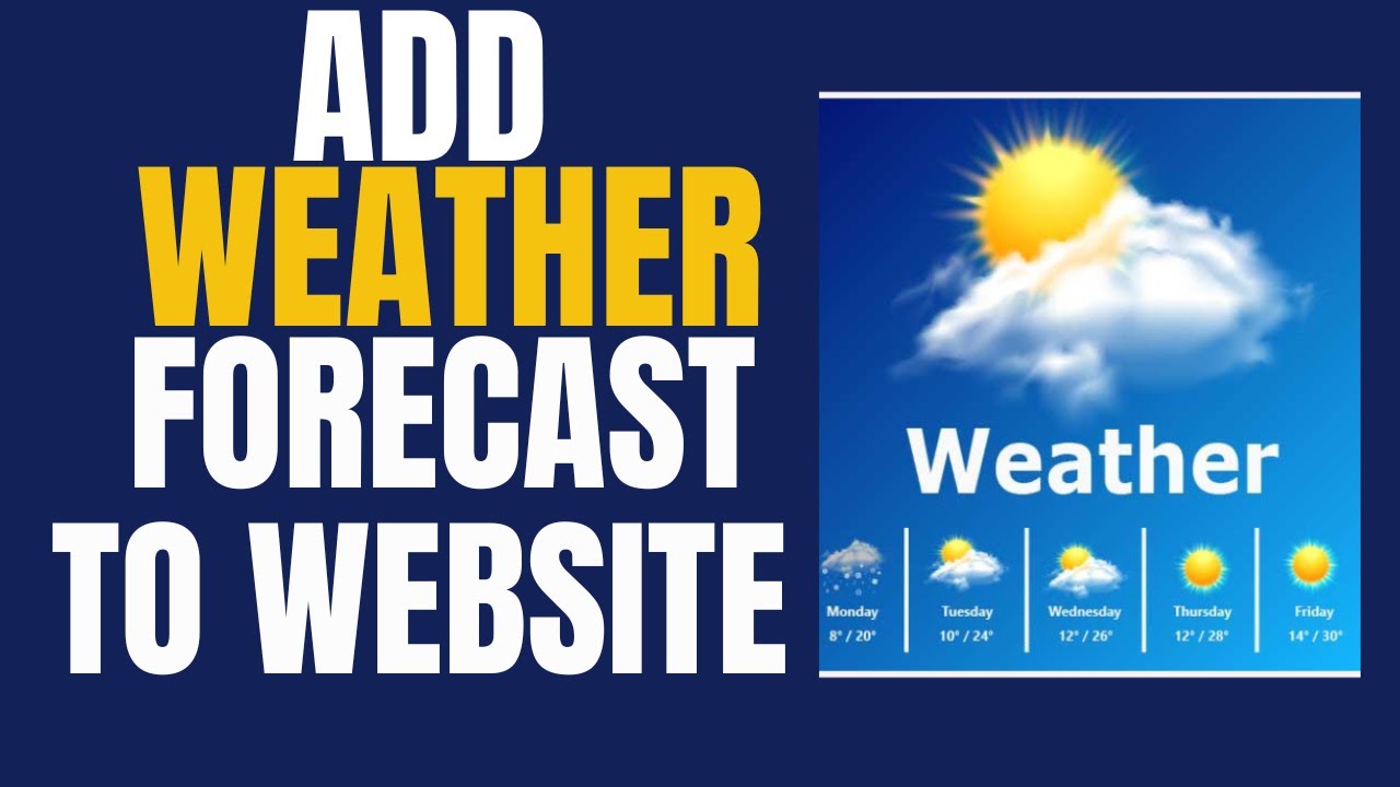 How To Add Weather Forecast On My Website
