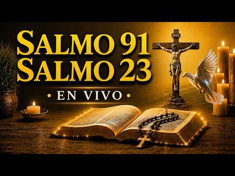 🔴 ORACIÓN del DÍA 30 de JUNIO - SALMO 91 y SALMO 23 - Las dos ORACIONES MÁS PODEROSAS de la BIBLIA.