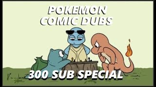 Pokemon Comic Dub - Check Mate 300 Sub Special