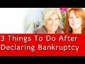 3 Things To Do After Declaring Bankruptcy | Suze Orman