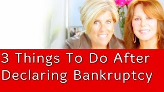 3 Things To Do After Declaring Bankruptcy | Suze Orman