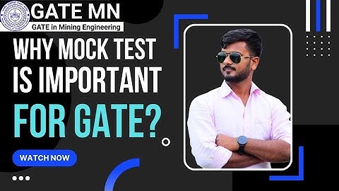 Importance of Mock Test for GATE Exam/MG GATE Mining 2023 Test Series|Call us on:7987067960