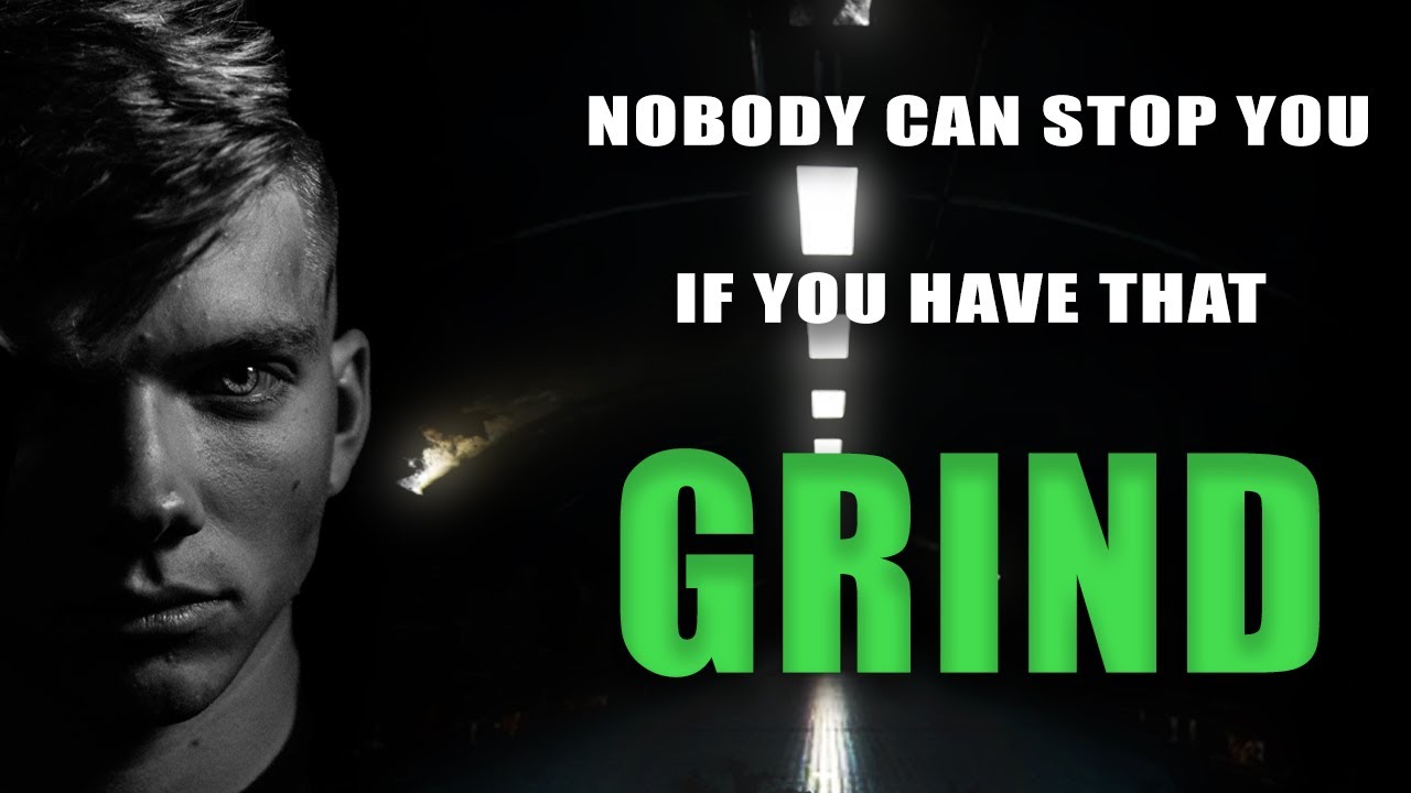 "NOBODY Can Stop You If You're On Your GRIND!" (Motivational) # ...