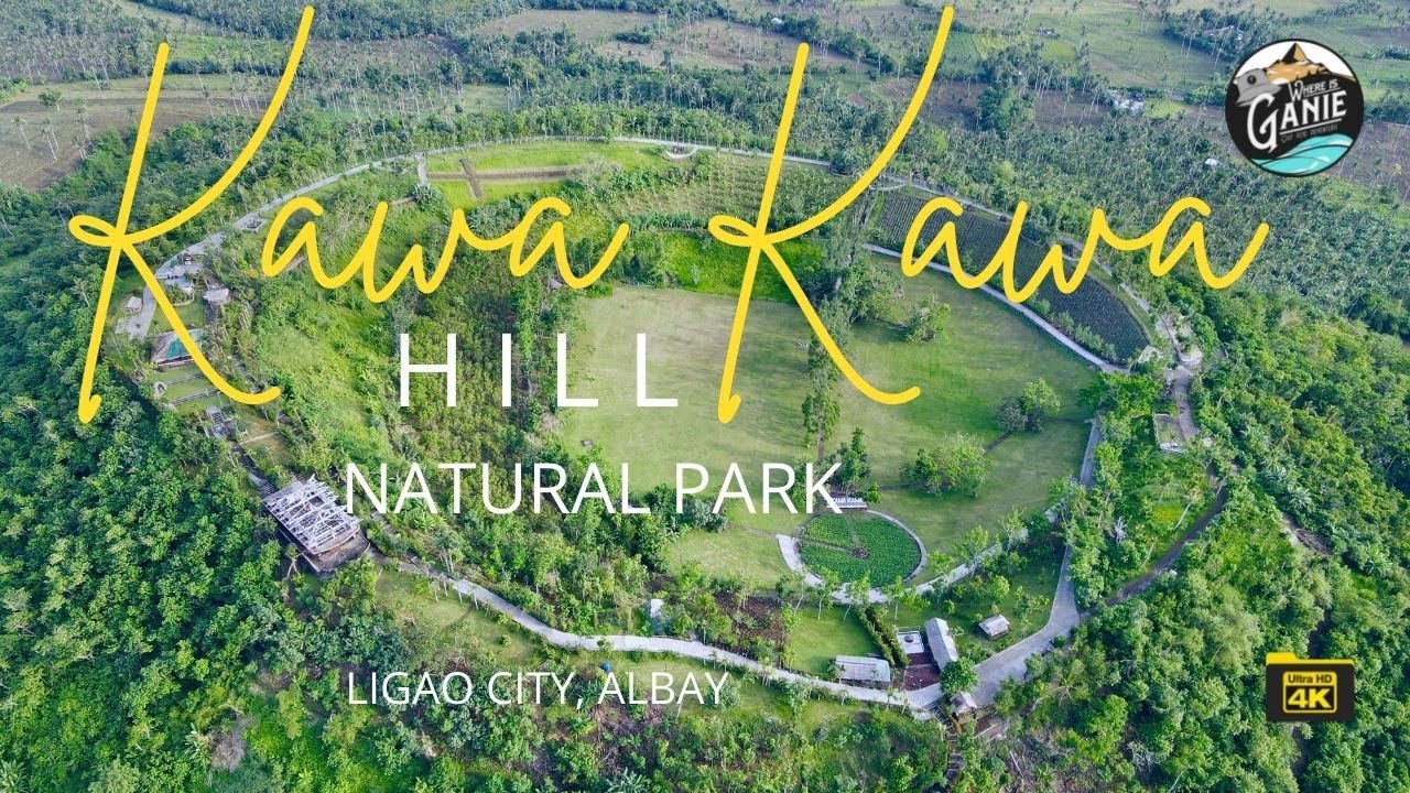 KAWA KAWA Hill and Natural Park Ligao City, Albay YouTube