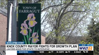 Knox County mayor asks state to intervene in growth plan