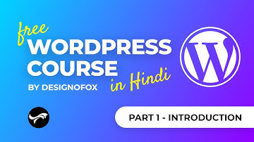WordPress Course in Hindi | Introduction | Part 1 | Beginners