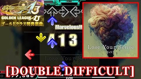 【DDR A3】 Lose Your Sense / ZxNX [DOUBLE DIFFICULT] 譜面確認+Clap