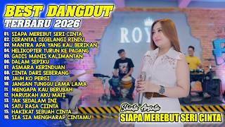 SIAPA MEREBUT SERI CINTA, DIRANTAI DIGELANGI RINDU - SHINTA ARSINTA FULL ALBUM VIRAL 2026