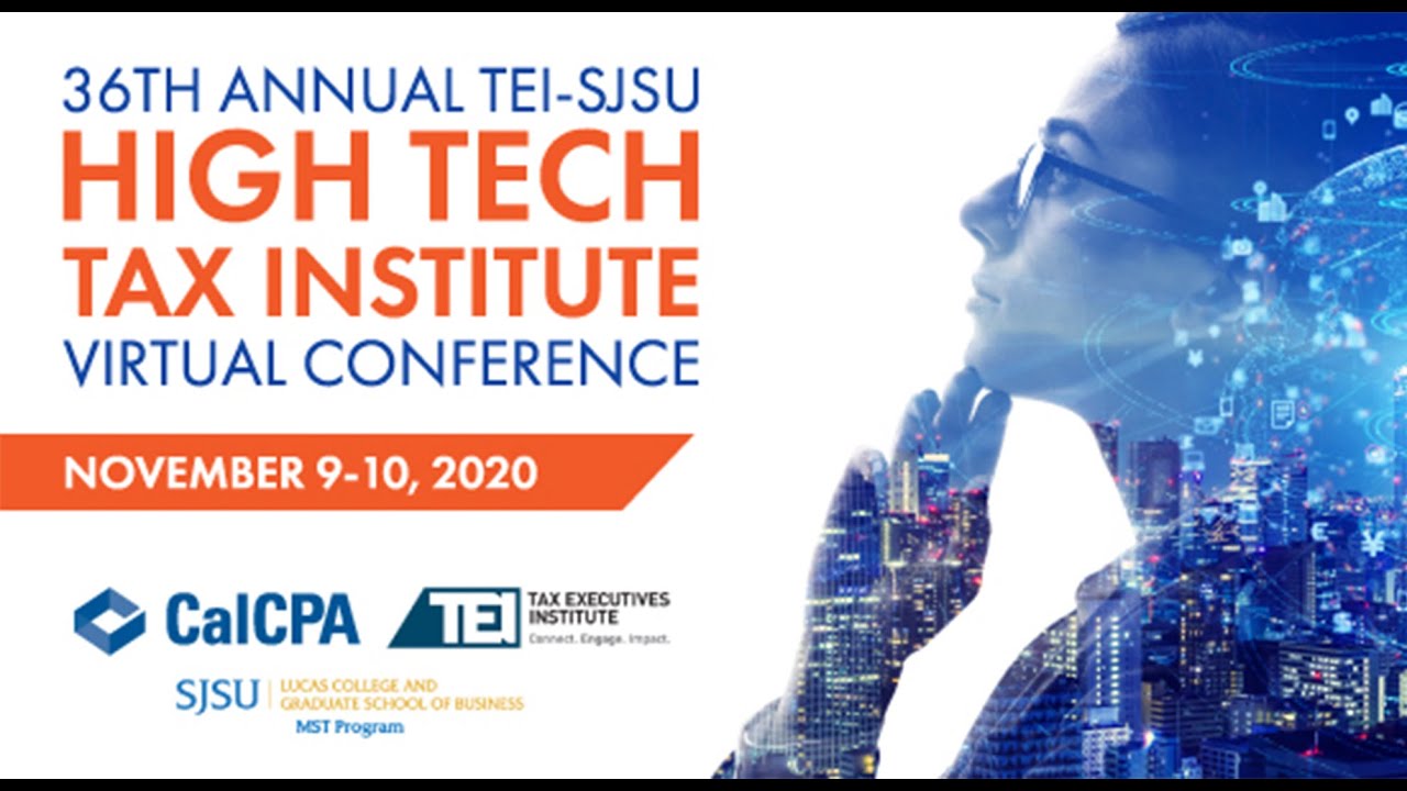 36th Annual TEISJSU High Tech Tax Institute Virtual Conference YouTube