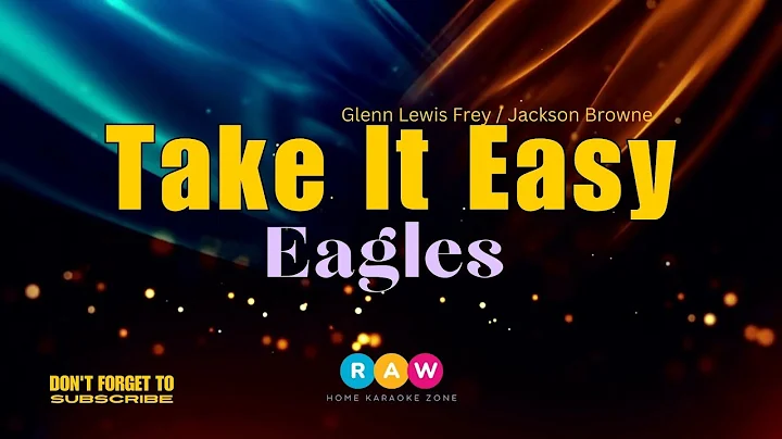 Eagles - Take It Easy (Karaoke Version)