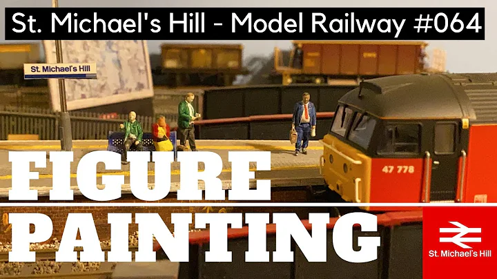 Painting ModelU Figures - St. Michael's Hill Model Railway Ep. 64