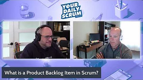 YDS: What is a Product Backlog Item in Scrum?