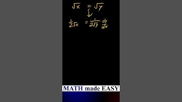 Implicit Differentiation sqrt(x)=sqrt(y), dy/dx=...
