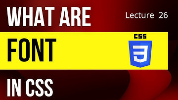 What are Fonts in CSS | CSS tutorial | Web Development tutorial 2022