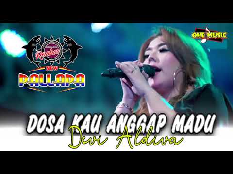DOSA KAU ANGGAP MADU Devi Aldiva || NEW PALLAPA REMBOS PEKALONGAN #ramayanaaudio