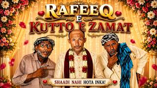 Rafeeq E Kutto E Zamat  Balochi Funny   Episode 727  2026 comedyfilms funny