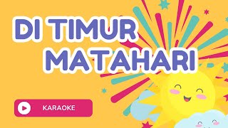 DITIMUR MATAHARI // Karaoke / Minus One / Instrumen
